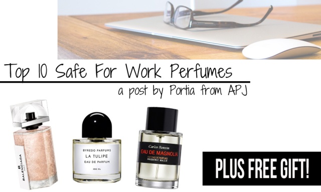 Top 10 Safe For Work Perfumes